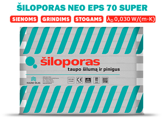 Ypatingas naujas gaminys – Šiloporas Neo EPS 70 Super 